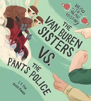 Seller image for Van Buren Sisters VS. the Pants Police for sale by GreatBookPrices