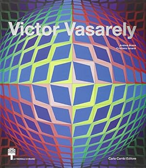 Bild des Verkufers fr Victor Vasarely : [Triennale Bovisa, Milano, 4 ottobre 2007-27 gennaio 2008] zum Verkauf von Messinissa libri