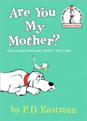 Bild des Verkufers fr Are You My Mother? (Beginner Books(R)) zum Verkauf von WeBuyBooks