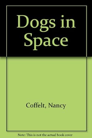 Seller image for Dogs in Space for sale by WeBuyBooks