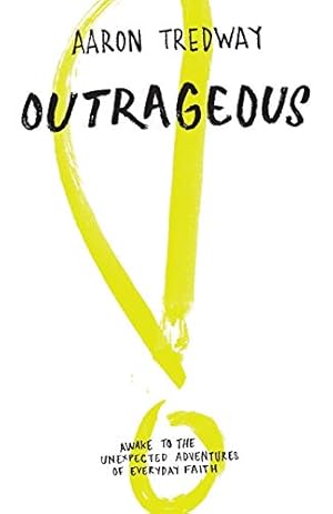 Image du vendeur pour Outrageous mis en vente par Reliant Bookstore