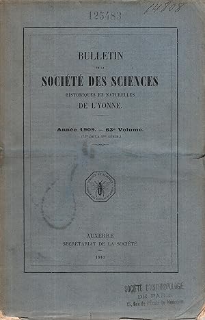 Immagine del venditore per Bulletin de la socit des sciences historiques et naturelles de l'Yonne - Annee 1909 - 63* volume parties I & II venduto da PRISCA