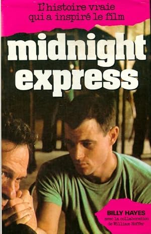 Seller image for Midnight express - Billy Hayes for sale by Book Hmisphres