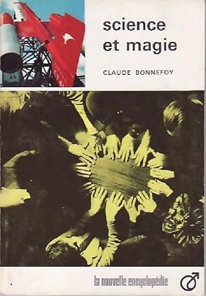 Seller image for Science et magie - Claude Bonnefoy for sale by Book Hmisphres