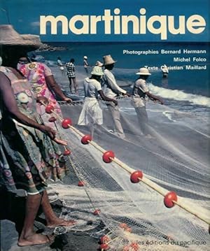 Image du vendeur pour Martinique - Christian Maillard mis en vente par Book Hmisphres