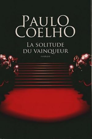 Seller image for La solitude du vainqueur - Paulo Coelho for sale by Book Hmisphres