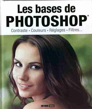 Image du vendeur pour Les bases de Photoshop - Inconnu mis en vente par Book Hmisphres