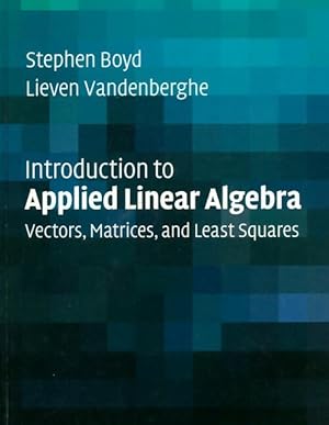 Introduction to applied linear algebra - Lieven Vandenberghe