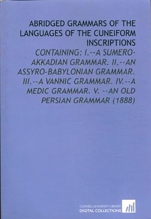 Image du vendeur pour Abridged grammars of the languages of the cuneiform inscriptions - George Bertin mis en vente par Book Hmisphres