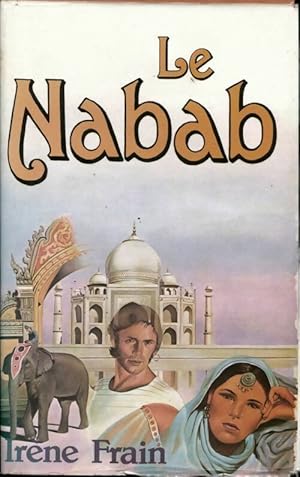 Image du vendeur pour Le nabab - Ir?ne Frain mis en vente par Book Hmisphres