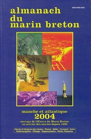 Almanach du marin breton manche et atlantique 2004 - Collectif