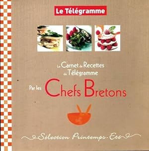 Le carnet de recettes du T l gramme par les chefs bretons - Collectif