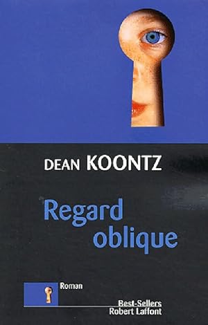 Immagine del venditore per Regard oblique - Dean Ray Koontz venduto da Book Hmisphres