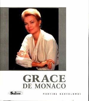 Grace de Monaco - Martine Bartolomei