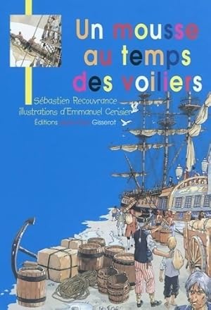 Seller image for Mousse au temps des voiliers (un) - S?bastien Recouvrance for sale by Book Hmisphres