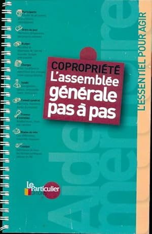 Copropri t . L'assembl e g n rale pas   pas - Patrick Lepetit