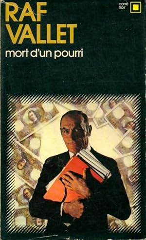 Seller image for Mort d'un pourri - Raf Vallet for sale by Book Hmisphres