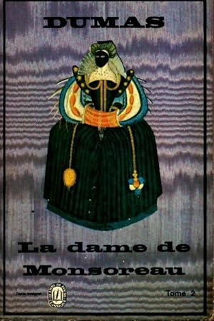 Bild des Verkufers fr La dame de Monsoreau Tome II - Alexandre Dumas zum Verkauf von Book Hmisphres