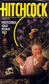 Histoires qui font tilt - Alfred Hitchcock