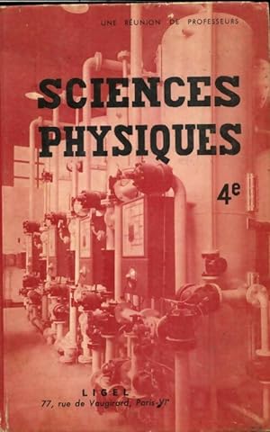 Sciences physiques 4e - Collectif