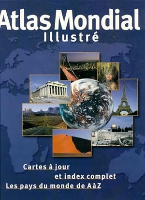Atlas mondial illustrée - Collectif