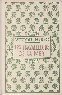 Seller image for Les travailleurs de la mer Tome II - Victor Hugo for sale by Book Hmisphres