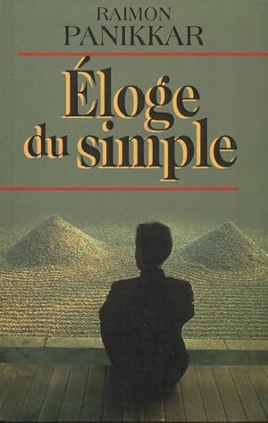 Seller image for loge du simple - Raimon Panikkar for sale by Book Hmisphres