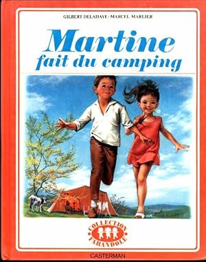 Image du vendeur pour Martine fait du camping - Gilbert Delahaye mis en vente par Book Hmisphres