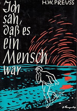 Imagen del vendedor de Ich sah, da es ein Mensch war. Roman. a la venta por Die Buchgeister