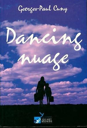Bild des Verkufers fr Dancing nuage - Georges Paul Cuny zum Verkauf von Book Hmisphres