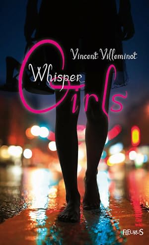 Image du vendeur pour Whisper girls - Vincent Villeminot mis en vente par Book Hmisphres