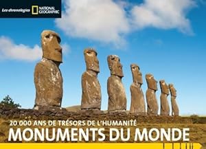 Monuments du monde : 20 000 ans de tr sors de l'humanit  - Collectif