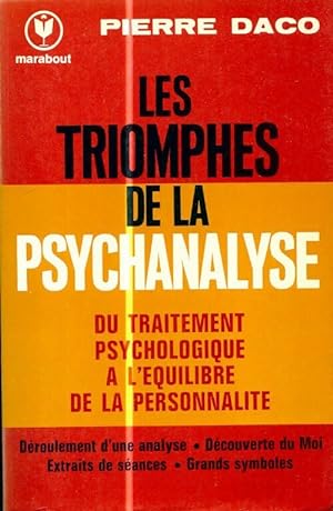 Les triomphes de la psychanalyse - Pierre Daco