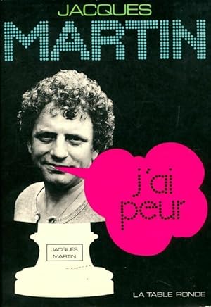 J'ai peur - Jacques Martin