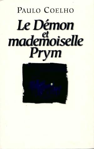 Seller image for Le d?mon et mademoiselle Prym - Paulo Coelho for sale by Book Hmisphres