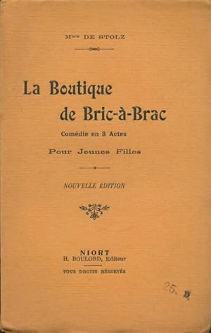 Imagen del vendedor de La boutique de bric-?-brac - Madame De Stolz a la venta por Book Hmisphres