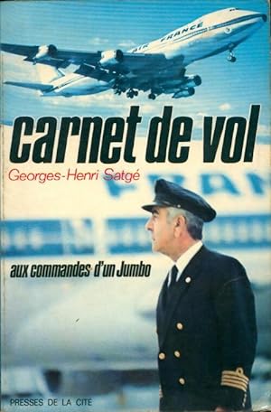 Seller image for Carnet de vol - Georges-Henri Satge for sale by Book Hmisphres
