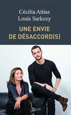 Une envie de d saccord(s) - C cilia Sarkozy