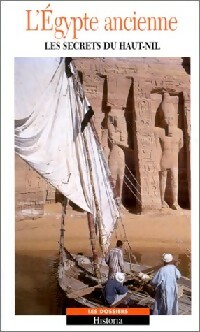 L'Egypte ancienne. Les secrets du Haut-Nil - Collectif