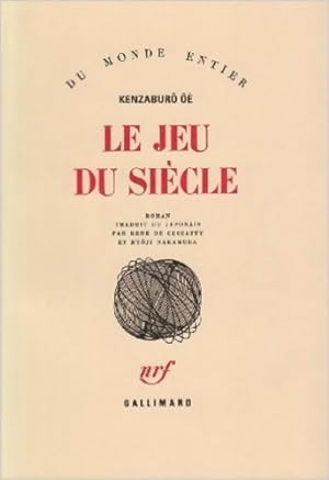 Imagen del vendedor de Le jeu du si?cle - Kenzabur? ?? a la venta por Book Hmisphres