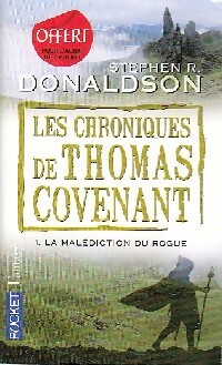 Seller image for Les chroniques de Thomas Covenant Tome I : La mal?diction du rogue - Stephen R. Donaldson for sale by Book Hmisphres
