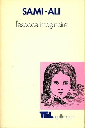 Seller image for L'espace imaginaire - Sami-Ali for sale by Book Hmisphres