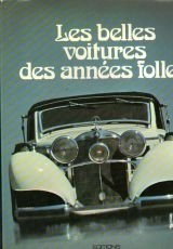 Immagine del venditore per Les Belles voitures des annes folles venduto da Ammareal