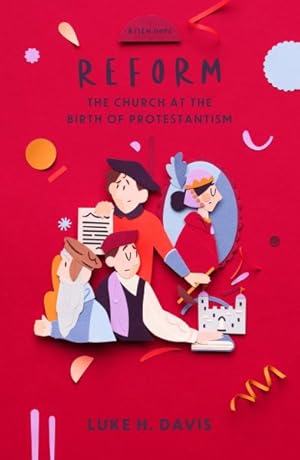 Immagine del venditore per Reform : The Church at the Birth of Protestantism venduto da GreatBookPrices