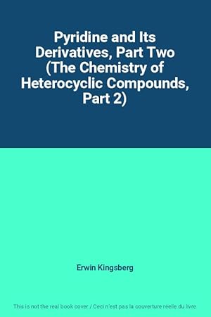 Image du vendeur pour Pyridine and Its Derivatives, Part Two (The Chemistry of Heterocyclic Compounds, Part 2) mis en vente par Ammareal