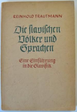 Seller image for Die slavischen Vlker und Sprachen. Eine Einfhrung in die Slavistik for sale by Ammareal