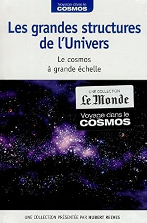 Seller image for Les grandes structures de l'univers, le cosmos  grande chelle for sale by Ammareal