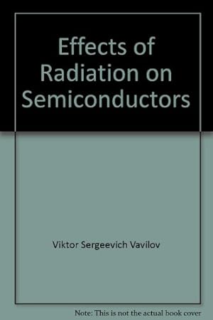 Imagen del vendedor de Effects of radiation on semiconductors a la venta por Ammareal