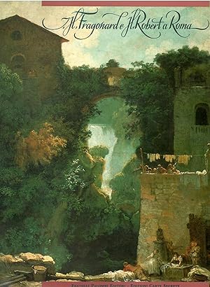 Jean-Honoré Fragonard e H. Robert a Roma