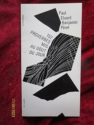 Seller image for 152 PROVERBES MIS AU GOUT DU JOUR [ ETAT NEUF ] for sale by LA FRANCE GALANTE